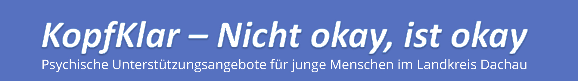 kopfklar - Nicht okay, ist okay.